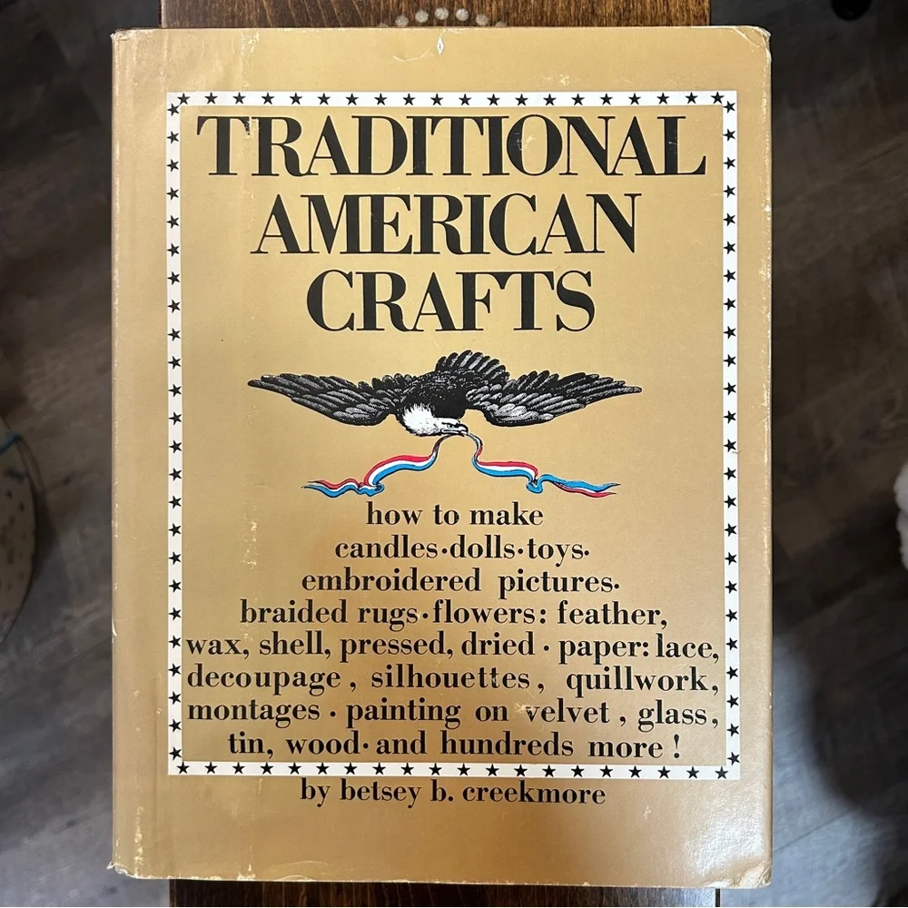 Vintage 1971 Traditional American Crafts Book by Betsey B Creekmore